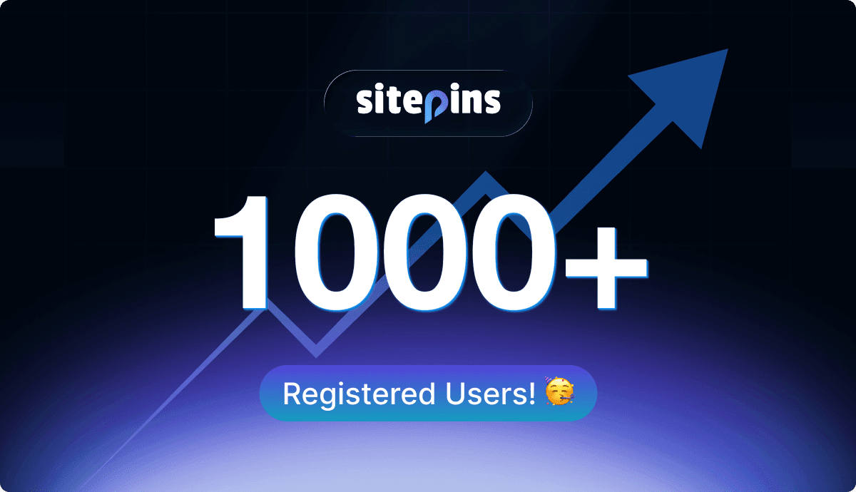 Sitepins Hits 1000 Users! 🥳