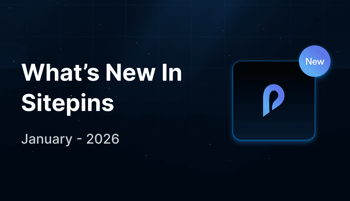 What's new in Sitepins — January 2026